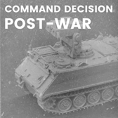 Command Decision 15mm Post War