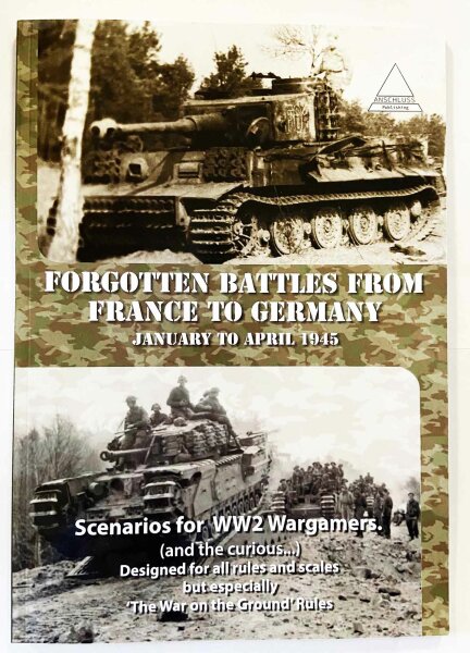 Forgotten Battles from France to Germany: January to April 1945