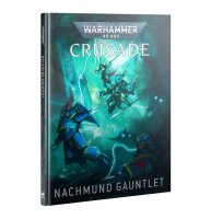 Warhammer 40,000: Crusade - Nachmund Gauntlet (English)