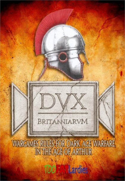 Dux Britanniarum: Warfare in the Age of Arthur + Card Set+ Map